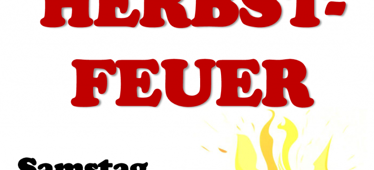 Herbstfeuer – 11. Oktober